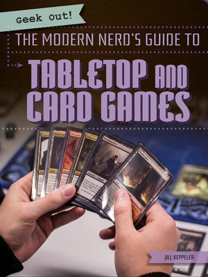 cover image of The Modern Nerd's Guide to Tabletop and Card Games